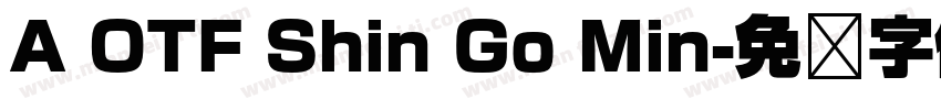A OTF Shin Go Min字体转换